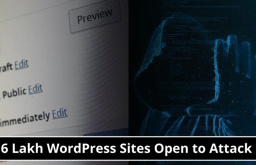 6-Lakh-WordPress-Sites-Open-to-Attack-1.webp.jpeg